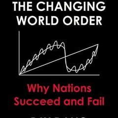 [VIEW] [PDF EBOOK EPUB KINDLE] Principles for Dealing with the Changing World Order: