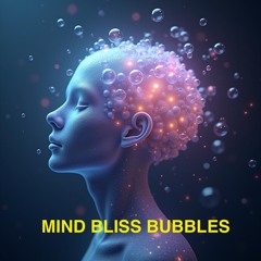 Mind bliss bubbles demo.mp3