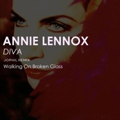 Annie Lennox – Walking On Broken Glass (Jophil Remix)