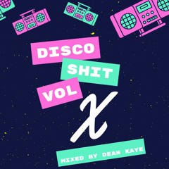 Disco Shit Vol X