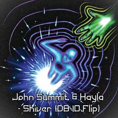 John Summit & Hayla - Shiver (D8-10 Flip)