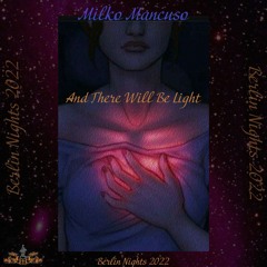 And There Will Be Light (2022)🎧