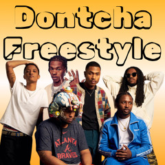 Dontcha Freestyle