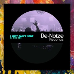 PREMIERE: Dj Ody Roc — I Just Can't Stop (Original Mix) [De-Noize Records]