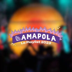 La Récolte - Playlist Amapola 2023