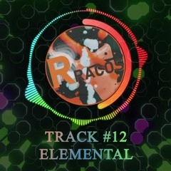 Track #12 - Elemental