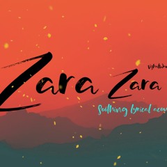 Zara Zara Behakta Hain - Lyrical Video