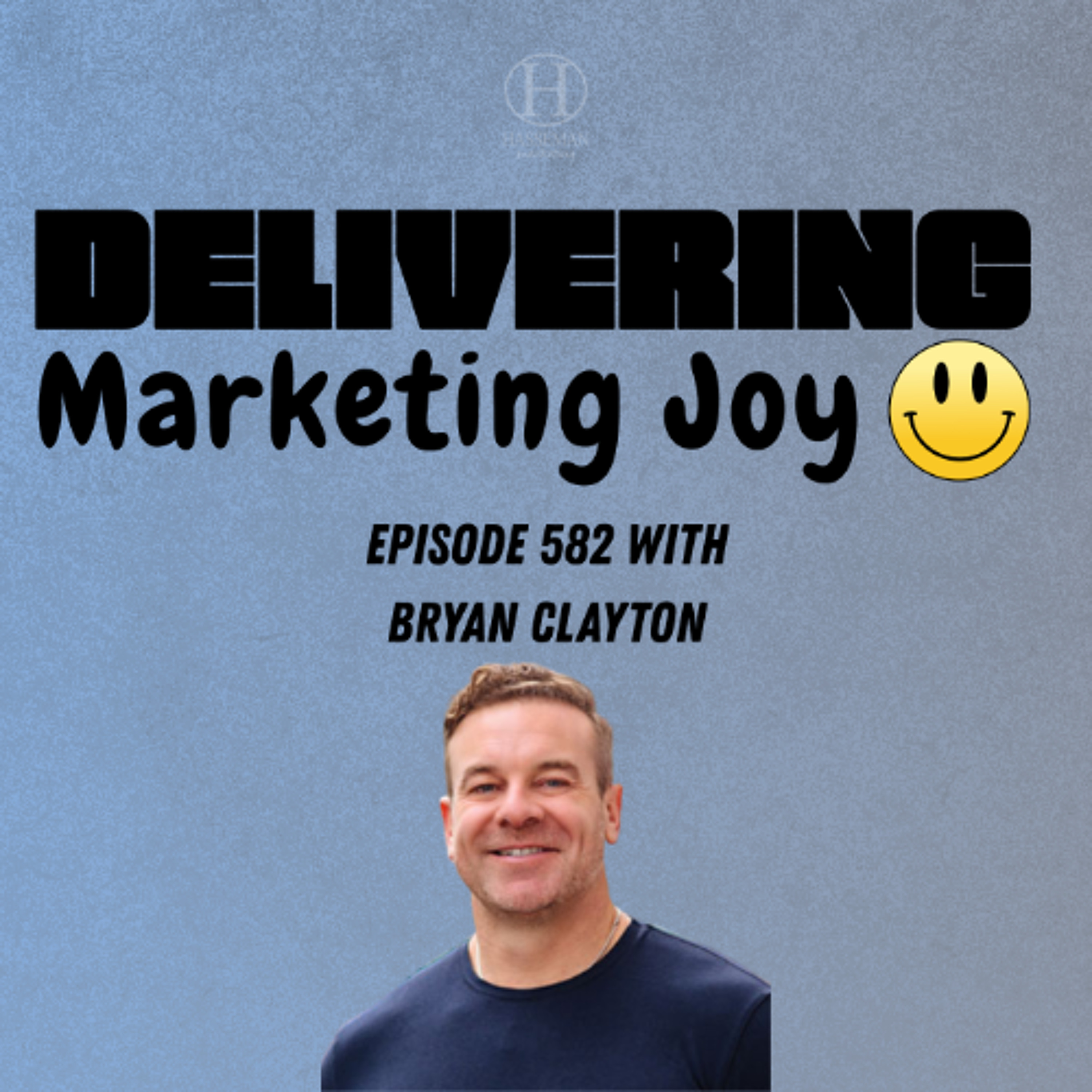 Delivering Marketing Joy Episode 582 - From Grass to Tech episode artwork
