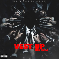 VEST UP  (FEAT. YBKXAY X INFANT LOC x NLMB JAY)