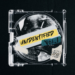 UNIDENTIFIED VOL. 1 | [ID MIX]