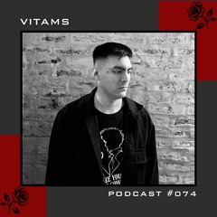 VITAMS - PODCAST #074