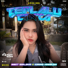 TERLALU CINTA ( MIMOT SANJAYA X KARINA HASIBUAN ) #SUPERDUPEREXPREZZZ!!!