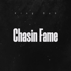 Chasin Fame (freestyle)