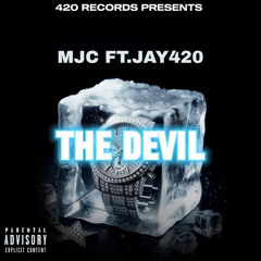 MJC FT.JAY420 The Devil