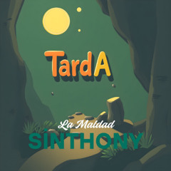 Sinthony - Tarda