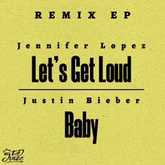 Jennifer Lopez - Let's Get Loud (Dj Juize Remix) (FREE DOWNLOAD)