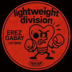 Premiere: Erez Gabay - Lightweight Division