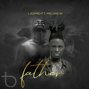 Father (feat. Mr Drew)
