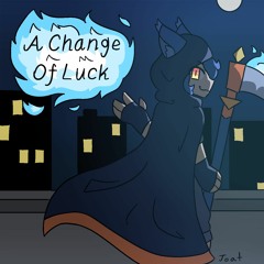 A Change Of Luck (Felix's Theme)
