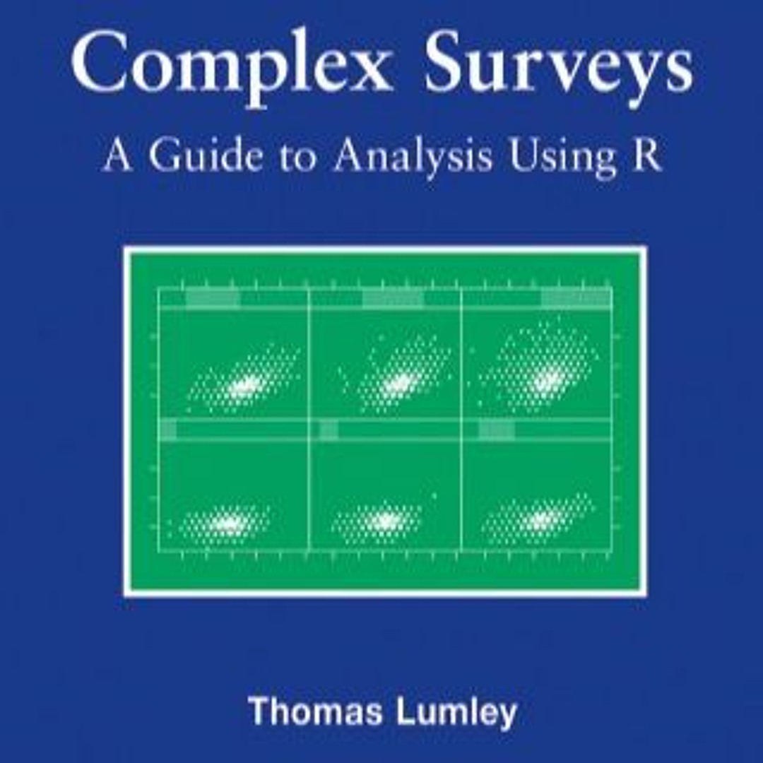 Stream [EBOOK] Complex Surveys: A Guide to Analysis Using R from ...