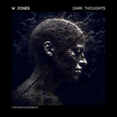 Dark Thoughts (Edit)