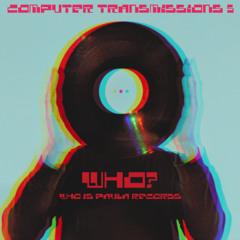 Computer Transmissions 5 - who? - who is paula