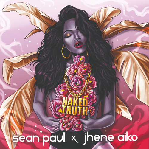 Naked Truth (Edit) [feat. Jhené Aiko]