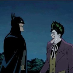 Batman x Joker laugh x Think of me