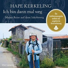 DOWNLOAD PDF 📪 Ich bin dann mal weg: Meine Reise auf dem Jakobsweg by  Hape Kerkelin