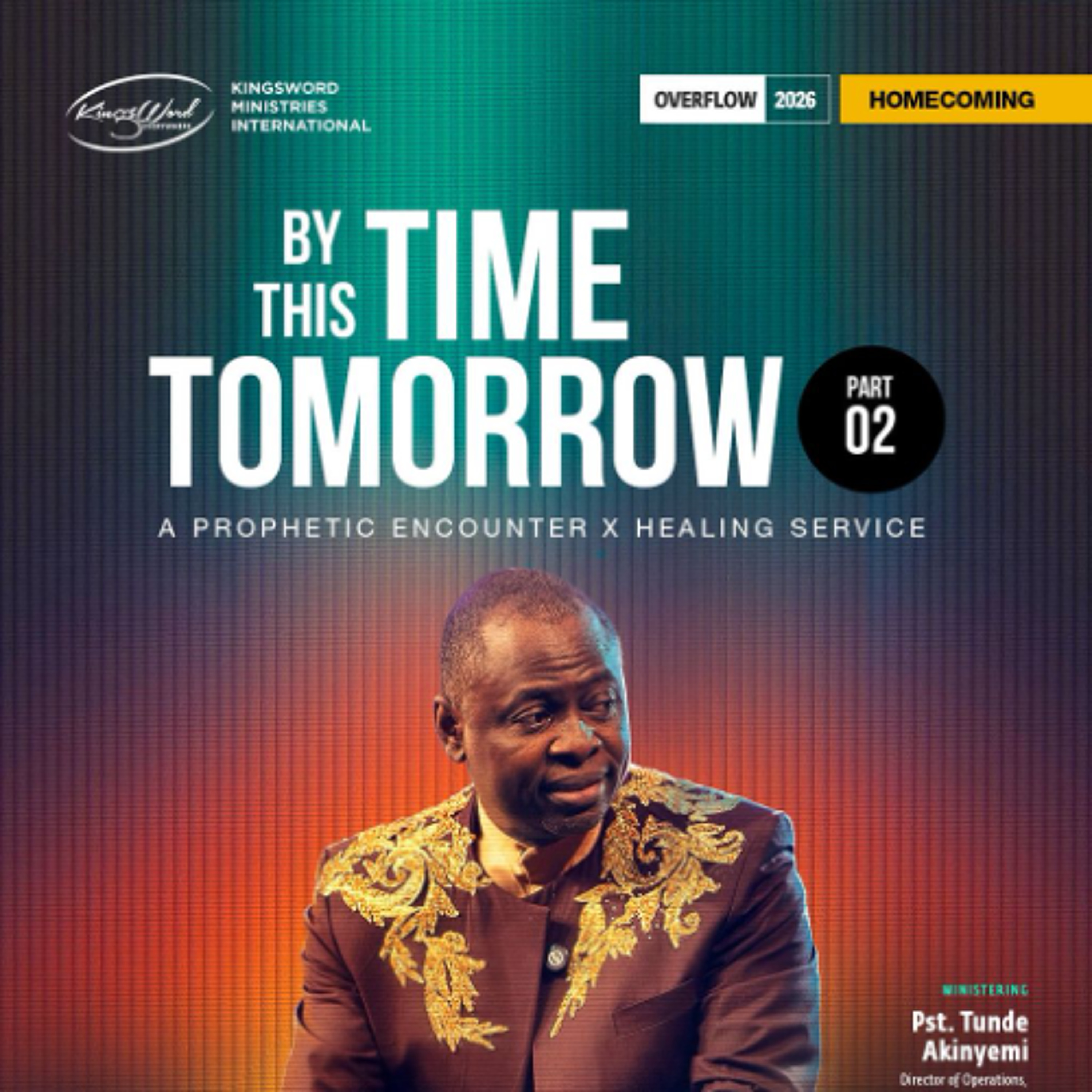 CENTRAL MDWK @CAMP DAVID - BY THIS TIME TOMORROW - A PROPHETIC ENCOUNTER SERVICE - 4TH FEB., 2026