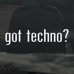 Got Techno?