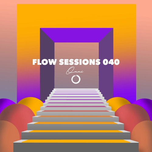 Flow Sessions 040 - ONNI