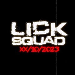 Ay T -  Lick Squad