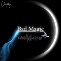 Bad Magic