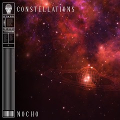 Previews - Nocho - Constellations [ER001]