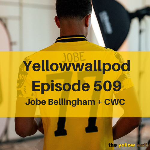 EP 509: Jobe Bellingham + CWC