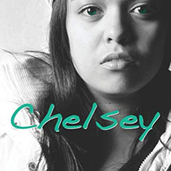 [FREE] EPUB 📗 Chelsey: My True Story of Murder, Loss, and Starting Over (Louder Than