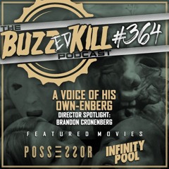 EP 364 - A Voice of his Own-enberg - Director Spotlight: Brandon Cronenberg