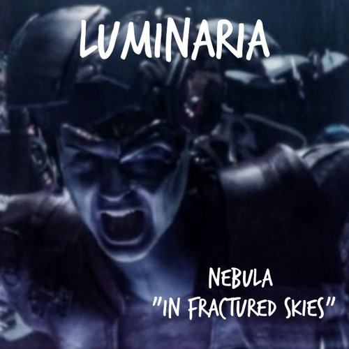 Nebula "in fractured skies"