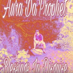 Aura Da Prophet - Blessings In Disguise