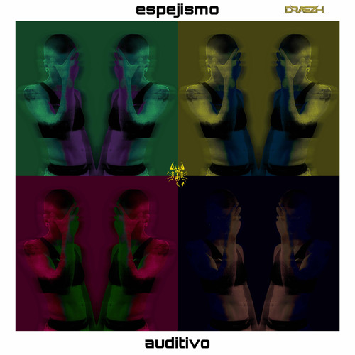 DRÆZH - ESPEJISMO AUDITIVO