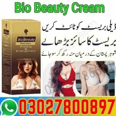 Bio Beauty Breast Cream in Pakistan @  03027800897  | by Name less