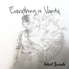 Everything is Vanity (remastered 2025)