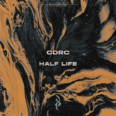 CDRC - Half Life [EXTFD009] FREE DL