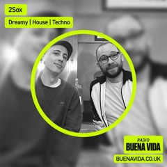 2Sox - Radio Buena Vida 27.06.24