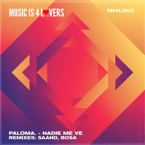 PALOMA. - Nadie Me Ve (BOSA Remix) [Music is 4 Lovers] [MI4L.com]