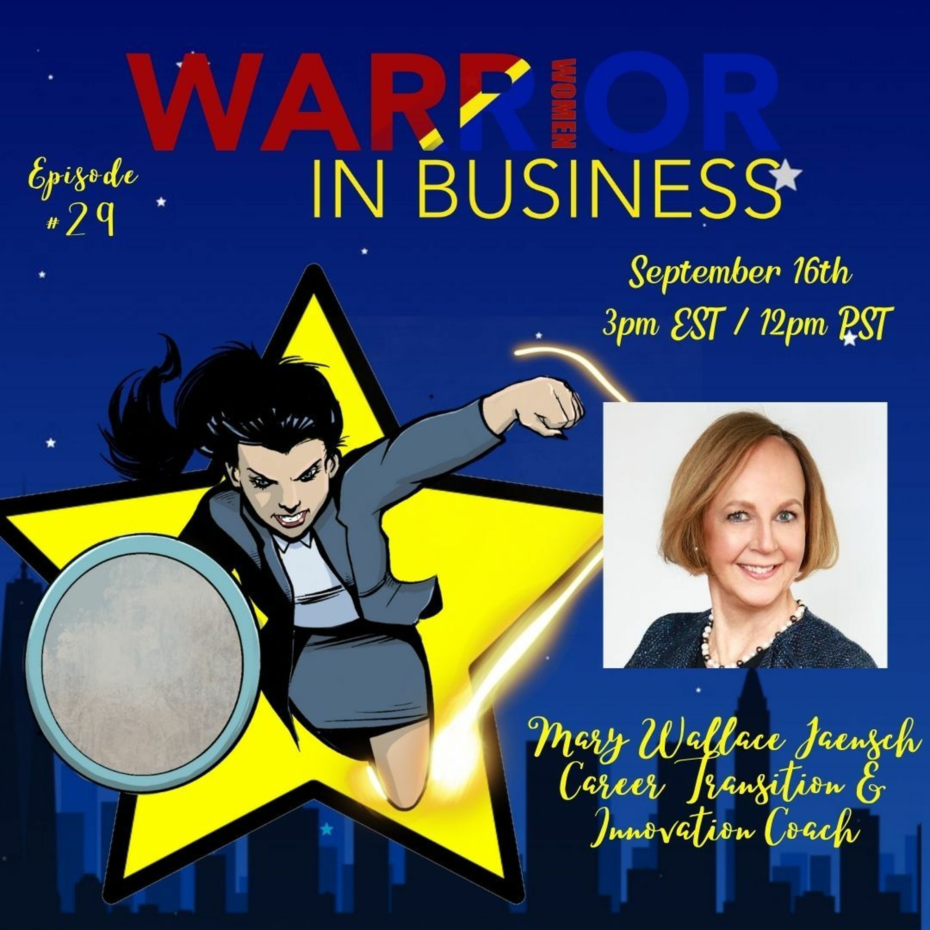#WarriorWomen in Business Podcast