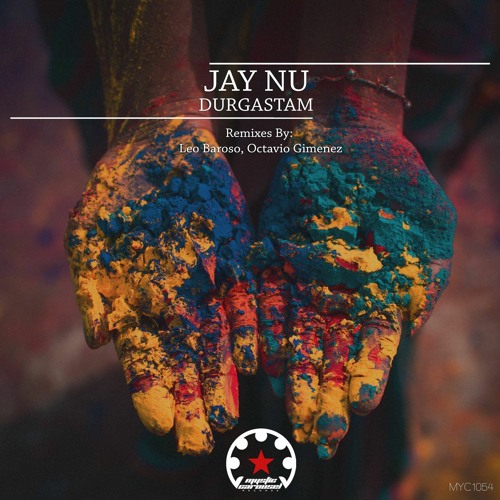 Jay NU - Durgastam (Leo Baroso Remix) [Mystic Carousel Records]