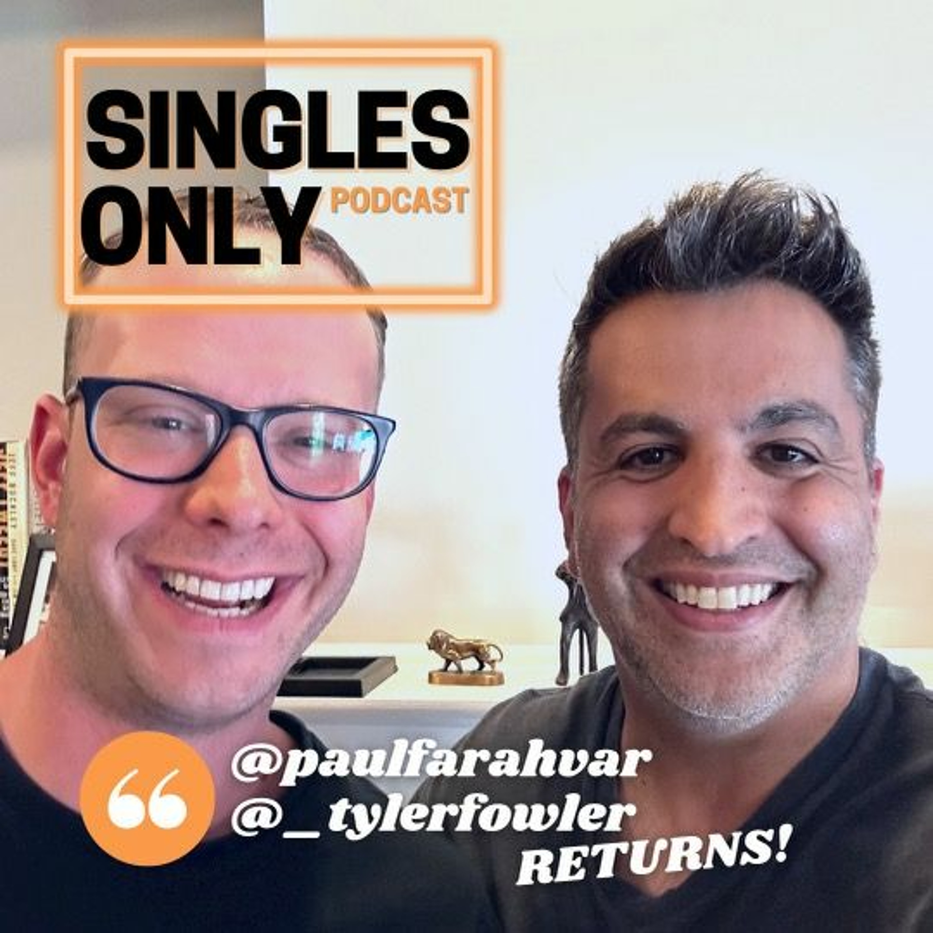 SINGLES ONLY Podcast; Comedian Tyler Fowler returns (Ep. 362) episode artwork