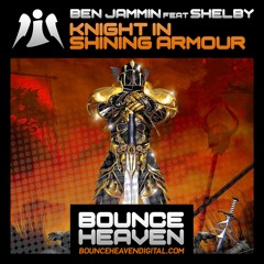 Ben Jammin Feat Shelby - Knight In Shining Armour OUT NOW